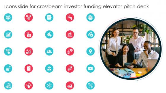 Icons Slide For Crossbeam Investor Funding Elevator Pitch Deck