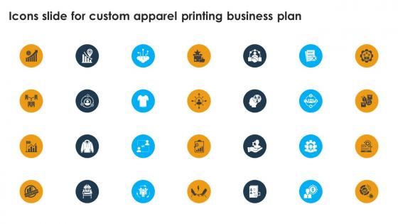 Icons Slide For Custom Apparel Printing Business Plan BP SS