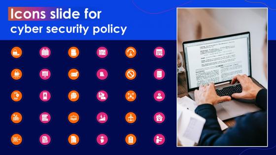 Icons Slide For Cyber Security Policy Ppt Professional Graphics Template