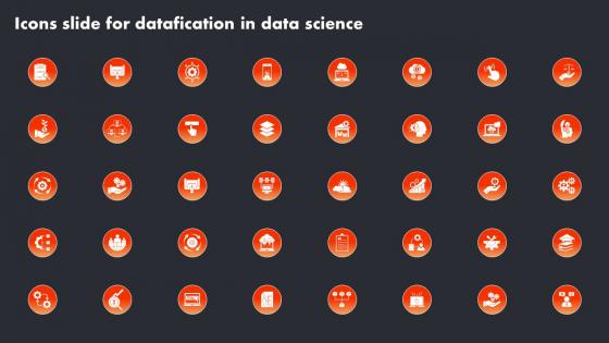 Icons Slide For Datafication In Data Science