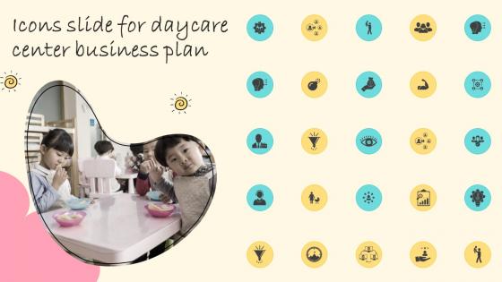 Icons Slide For Daycare Center Business Plan Ppt Ideas Backgrounds BP SS