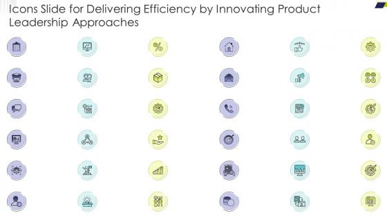 Icons Slide For Delivering Efficiency By Innovating Product Leadership Approaches