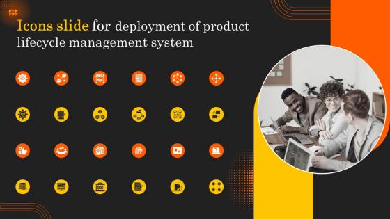 Icons Slide For Deployment Of Product Lifecycle Management System