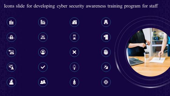 Icons Slide For Developing Cyber Security Awareness Training Program For Staff