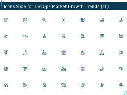 Icons slide for devops market growth trends it ppt icons