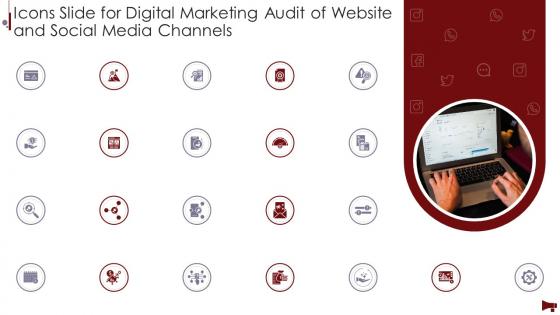Icons Slide For Digital Marketing Audit Of Website And Social Media Channels