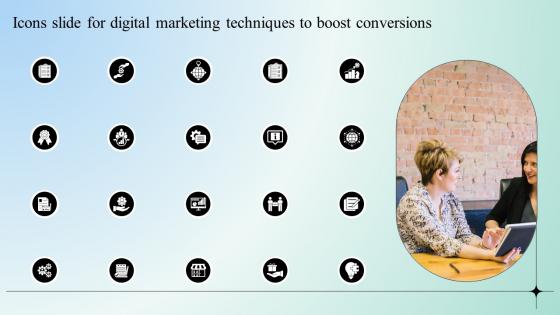 Icons Slide For Digital Marketing Techniques To Boost Conversions Strategy SS V