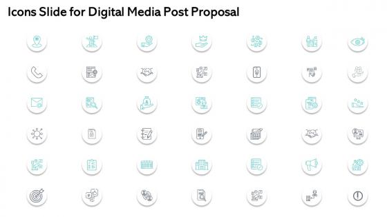 Icons slide for digital media post proposal ppt styles portfolio