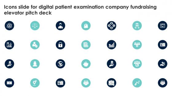 Icons Slide For Digital Patient Examination Company Fundraising Elevator Pitch Deck
