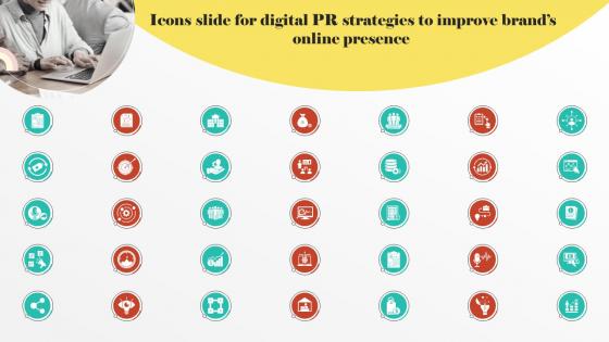 Icons Slide For Digital PR Strategies To Improve Brands Online Presence MKT SS