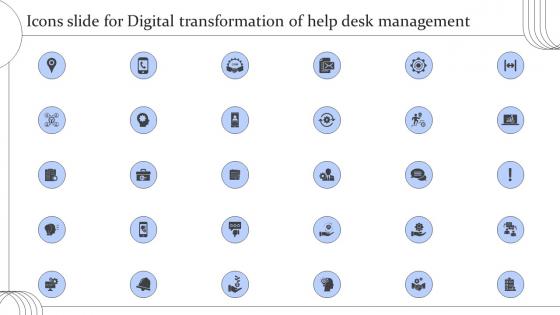 Icons Slide For Digital Transformation Of Help Desk Management Ppt Powerpoint Presentation File Icon