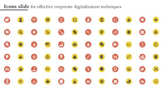 Icons Slide For Effective Corporate Digitalization Techniques