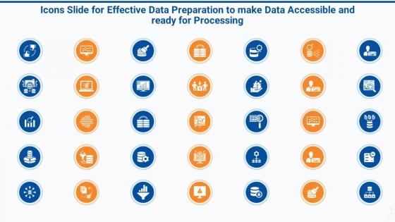 Icons slide for effective data preparation to make data accessible and ready for processing