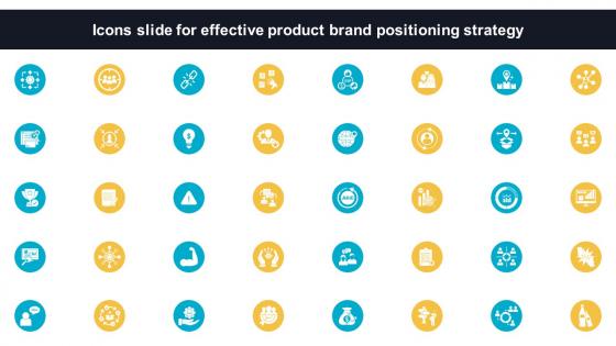 Icons Slide For Effective Product Brand Positioning Strategy