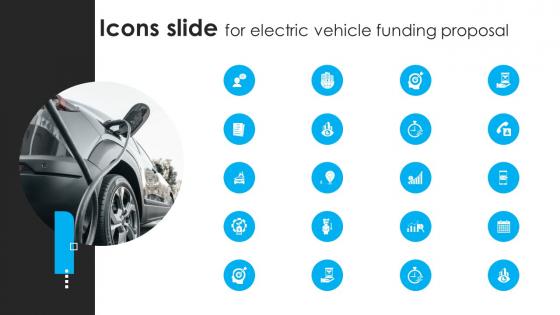 Icons Slide For Electric Vehicle Funding Proposal Electric Vehicle Funding Proposal