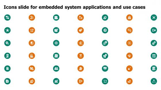 Icons Slide For Embedded System Applications And Use Cases