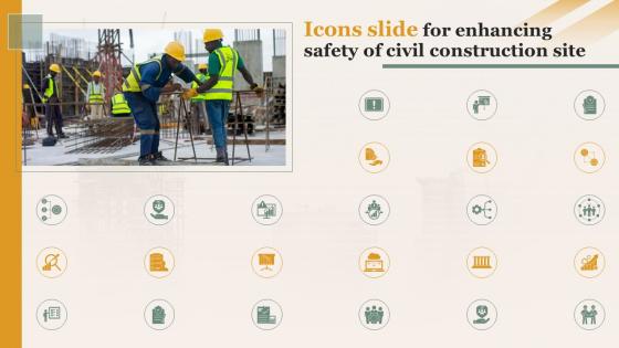 Icons Slide For Enhancing Safety Of Civil Construction Site