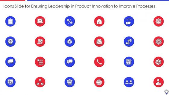 Icons Slide For Ensuring Leadership In Product Innovation To Improve Processes
