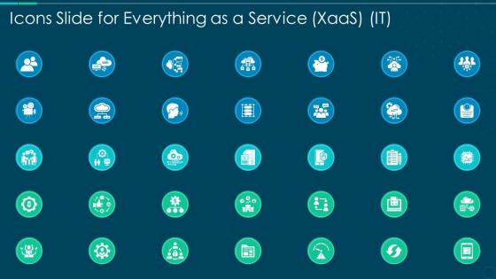Icons slide for everything as a service xaas it ppt styles samples