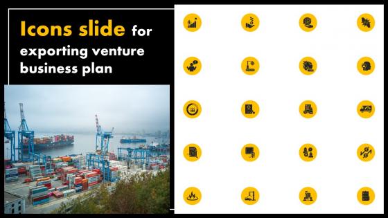 Icons Slide For Exporting Venture Business Plan BP SS