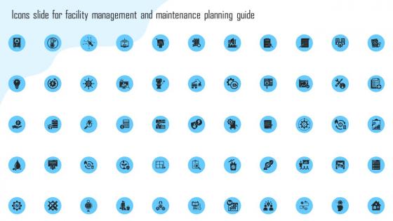 Icons Slide For Facility Management And Maintenance Planning Guide