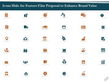Icons slide for feature film proposal to enhance brand value ppt layouts