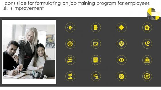 Icons Slide For Formulating On Job Training Program For Employees Skills Improvement