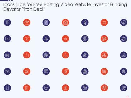 Icons slide for free hosting video website investor funding elevator pitch deck