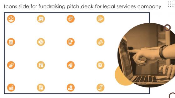 Icons Slide For Fundraising Pitch Deck For Legal Services Company