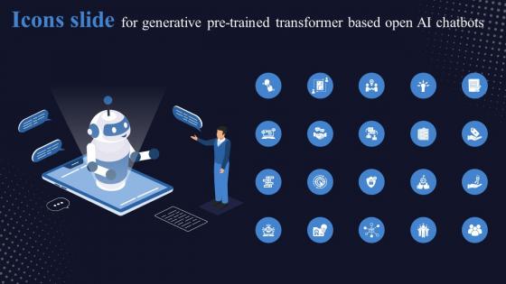 Icons Slide For Generative Pre Trained Transformer Based Open AI Chatbots ChatGPT SS V