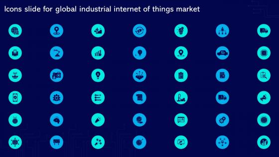Icons Slide For Global Industrial Internet Of Things Market Ppt Icon Background Image