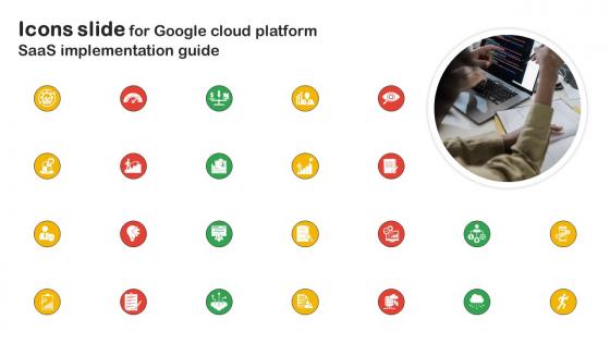 Icons Slide For Google Cloud Platform Saas Implementation Guide CL SS