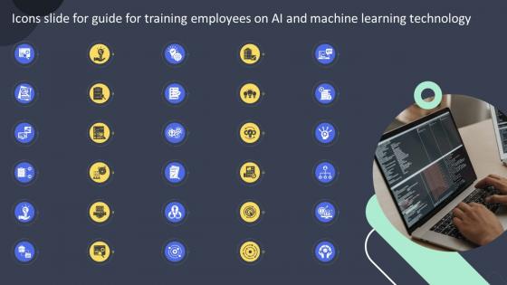 Icons Slide For Guide For Training Employees On AI And Machine Learning Technology DET SS
