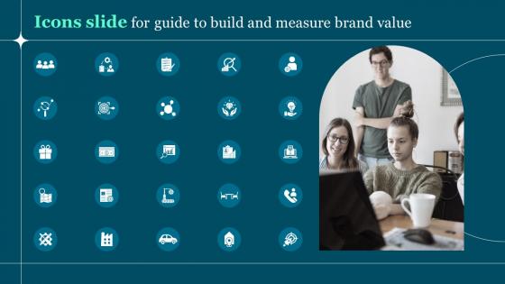 Icons Slide For Guide To Build And Measure Brand Value