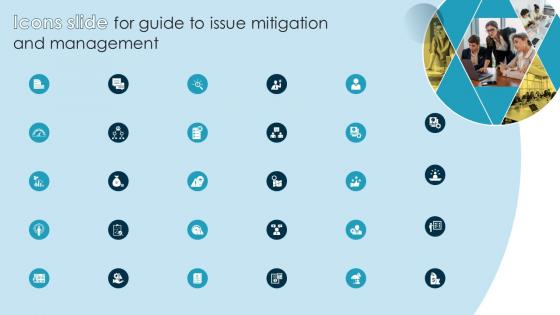 Icons Slide For Guide To Issue Mitigation And Management