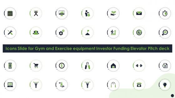 Icons Slide For Gym And Exercise Equipment Investor Funding Elevator Pitch Deck