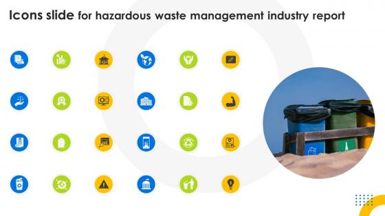 Icons Slide For Hazardous Waste Management Industry Report IR SS V