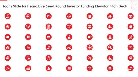 Icons Slide For Hearo Live Seed Round Investor Funding Elevator Pitch Deck