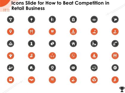 Icons slide for how to beat competition in retail business ppt powerpoint presentation file show