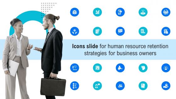 Icons Slide For Human Resource Retention Strategies For Business Owners