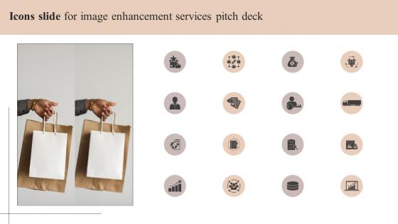 Icons Slide For Image Enhancement Services Pitch Deck