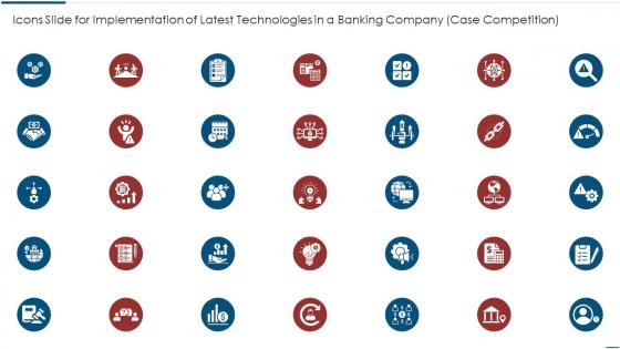 Icons Slide For Implementation Of Latest Technologies In A Banking Company Case Competition