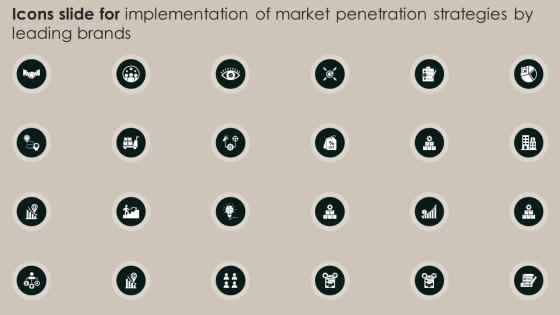 Icons Slide For Implementation Of Market Penetration Strategies By Leading Brands Strategy SS V