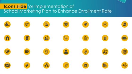 Icons Slide For Implementation Of School Marketing Plan To Enhance Enrollment Rate Strategy SS