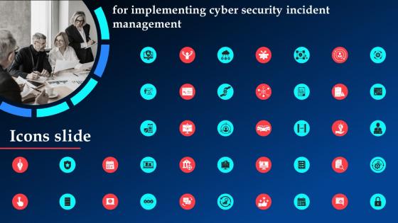 Icons Slide For Implementing Cyber Security Incident Management Ppt Summary