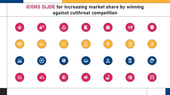 Icons Slide For Increasing Market Share By Winning Against Cutthroat Competition Strategy SS V