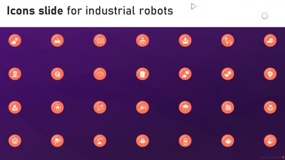 Icons Slide For Industrial Robots Ppt Powerpoint Presentation File Graphics