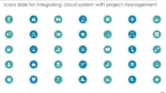 Icons Slide For Integrating Cloud System With Project Management