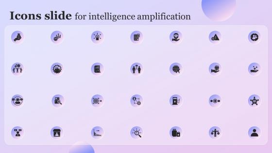 Icons Slide For Intelligence Amplification Ppt Powerpoint Presentation File Information
