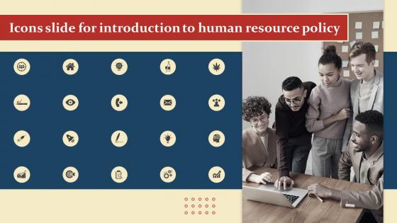 Icons Slide For Introduction To Human Resource Policy